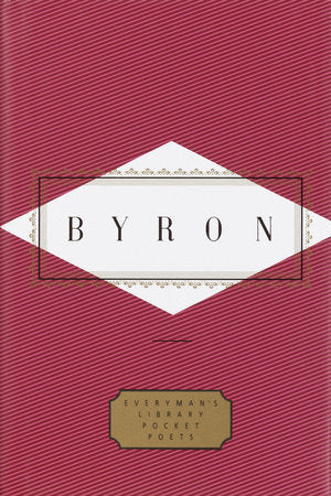Byron: Poems Hardcover by Lord George Gordon Byron; Edited by Peter Washington
