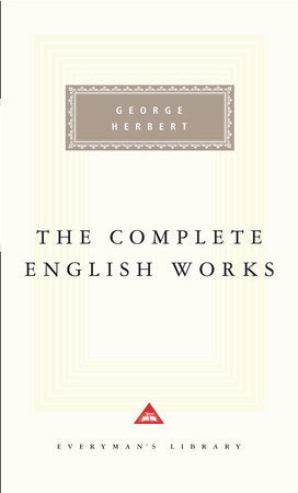 The Complete English Works of George Herbert Hardcover by George Herbert; Introduction by Ann Pasternak Slater