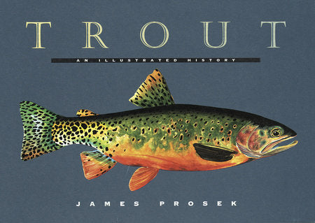 Trout Hardcover by James Prosek
