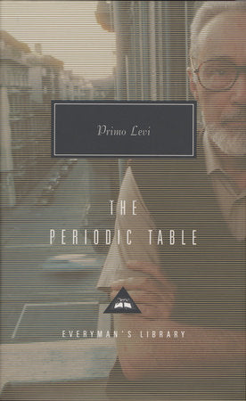 The Periodic Table Hardcover by Primo Levi; Translated by Raymond Rosenthal; Introduction by Neal Ascherson