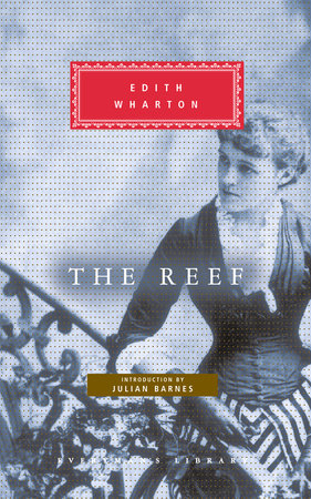 The Reef Hardcover by Edith Wharton; Introduction by Julian Barnes