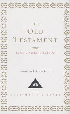 The Old Testament Hardcover by Introduction by George Steiner