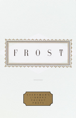 Frost: Poems Hardcover by Robert Frost; Edited by John Hollander