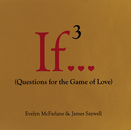 If..., Volume 3 Hardcover by Evelyn McFarlane & James Saywell
