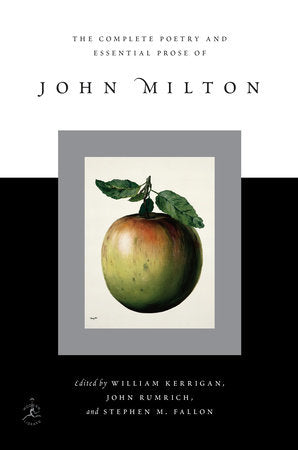 The Complete Poetry and Essential Prose of John Milton Hardcover by John Milton