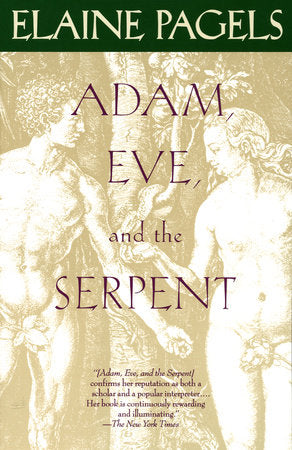 Adam, Eve, and the Serpent Paperback by Elaine Pagels
