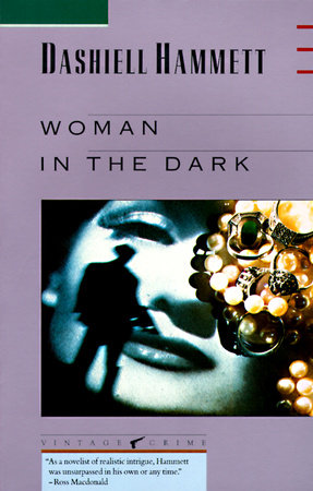 Woman in the Dark Paperback by Dashiell Hammett