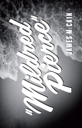 Mildred Pierce Paperback by James M. Cain