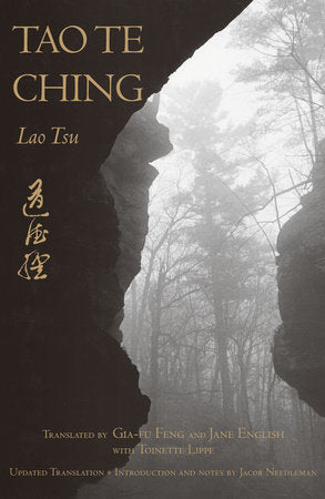 Tao Te Ching Paperback by Lao Tsu Trans: Gia-fu Feng & Jane English with Toinette Lippe; Intro: Jacob Needleman