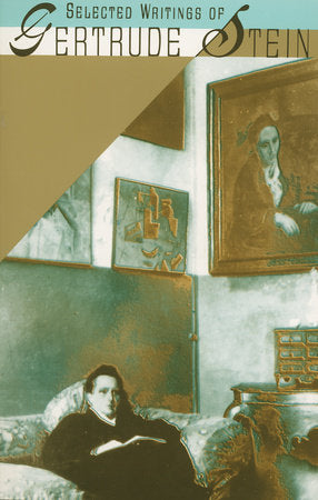 Selected Writings of Gertrude Stein Paperback by Gertrude Stein