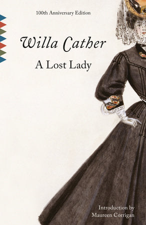 A Lost Lady Paperback by Willa Cather; with an Introduction by Maureen Corrigan