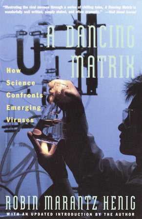 Dancing Matrix Paperback by Robin Marantz Henig