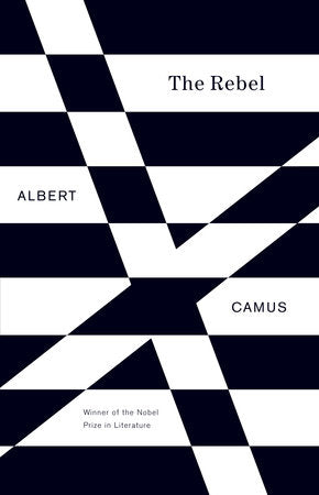 The Rebel Paperback by Albert Camus