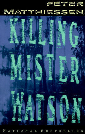 Killing Mister Watson Paperback by Peter Matthiessen