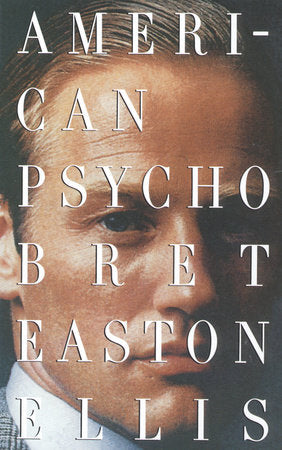American Psycho Paperback by Bret Easton Ellis