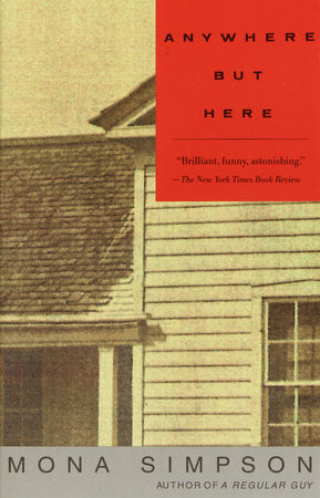 Anywhere but Here Paperback by Mona Simpson