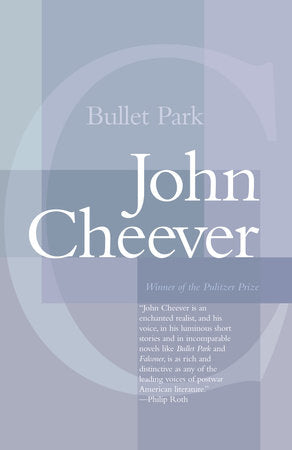 Bullet Park Paperback by John Cheever