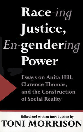 Race-ing Justice, En-gendering Power Paperback by Toni Morrison