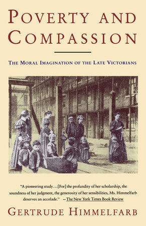 Poverty and Compassion Paperback by Gertrude Himmelfarb