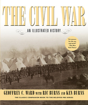 The Civil War Paperback by Geoffrey C. Ward, Ric Burns, and Ken Burns