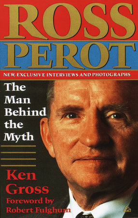 Ross Perot Paperback by Ken Gross
