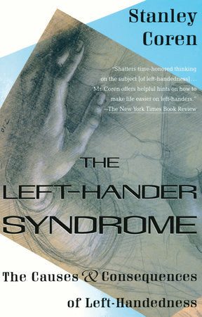 The Left-Hander Syndrome Paperback by Stanley Coren