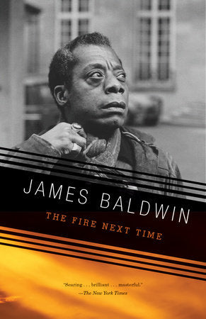 The Fire Next Time Paperback by James Baldwin