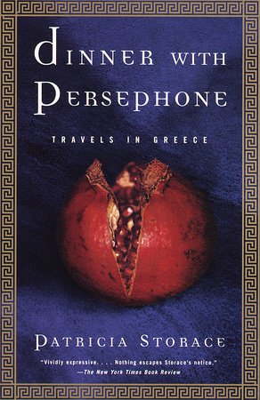 Dinner with Persephone Paperback by Patricia Storace