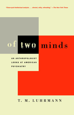 Of Two Minds Paperback by T. M. Luhrmann