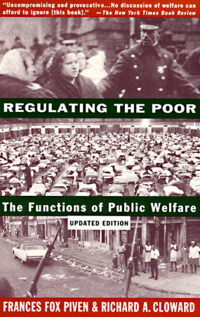 Regulating the Poor Paperback by Frances Fox Piven & Richard A. Cloward