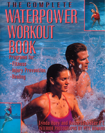 The Complete Waterpower Workout Book Paperback by Lynda Huey
