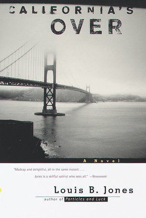 California's Over Paperback by Louis B. Jones