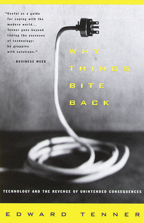 Why Things Bite Back Paperback by Edward Tenner