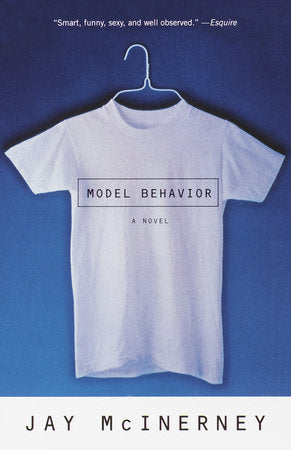 Model Behavior Paperback by Jay McInerney
