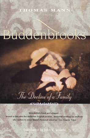 Buddenbrooks Paperback by Thomas Mann Translated by John E. Woods