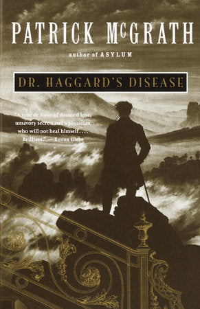 Dr. Haggard's Disease Paperback by Patrick McGrath