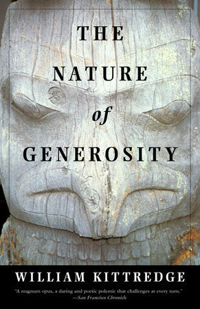 The Nature of Generosity Paperback by William Kittredge