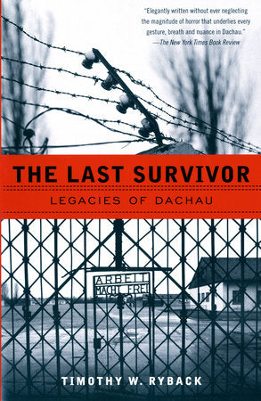 The Last Survivor Paperback by Timothy W. Ryback