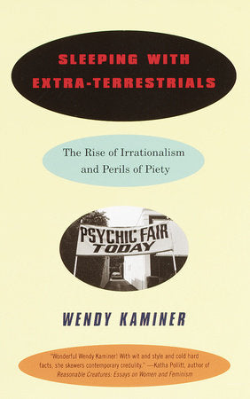 Sleeping With Extra-Terrestrials Paperback by Wendy Kaminer