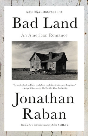 Bad Land Paperback by Jonathan Raban