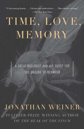Time, Love, Memory Paperback by Jonathan Weiner