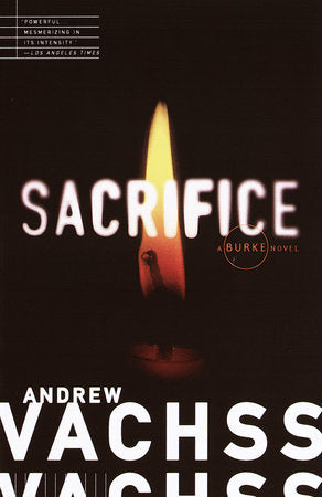 Sacrifice Paperback by Andrew Vachss