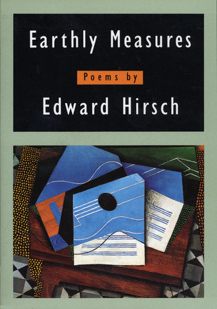 Earthly Measures Paperback by Edward Hirsch