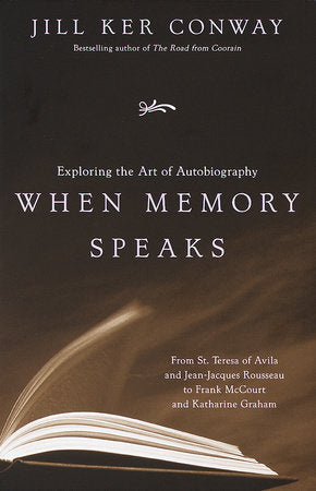 When Memory Speaks Paperback by Jill Ker Conway