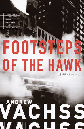 Footsteps of the Hawk Paperback by Andrew Vachss