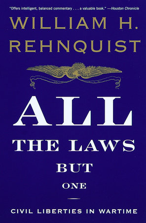 All the Laws but One Paperback by William H. Rehnquist