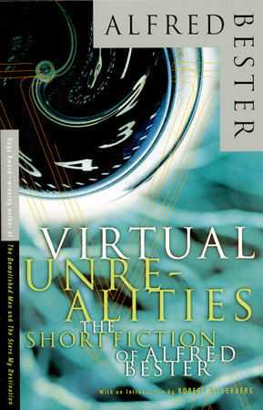 Virtual Unrealities Paperback by Alfred Bester