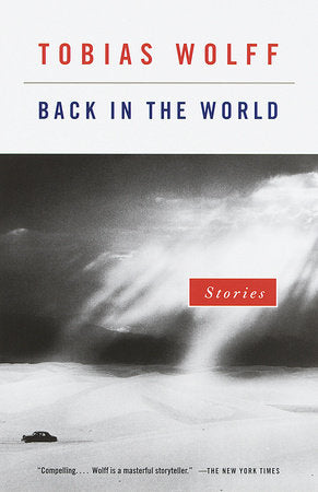Back in the World Paperback by Tobias Wolff