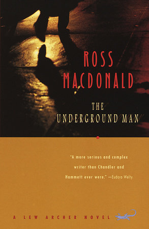 The Underground Man Paperback by Ross Macdonald