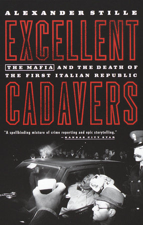 Excellent Cadavers Paperback by Alexander Stille
